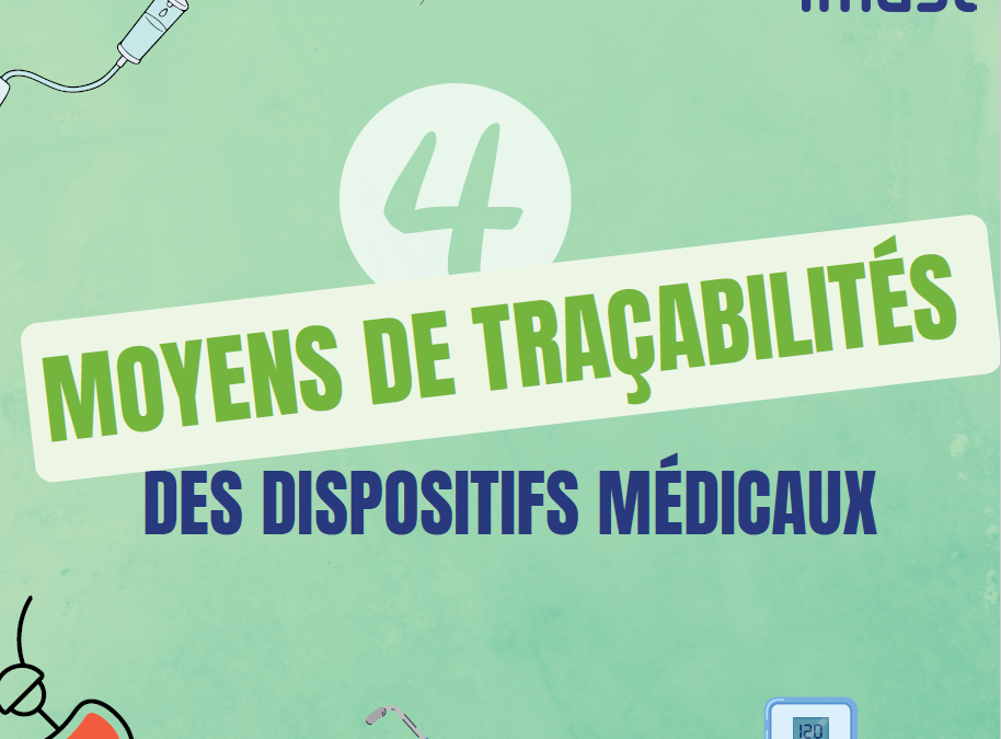 La traçabilité des dispositifs médicaux