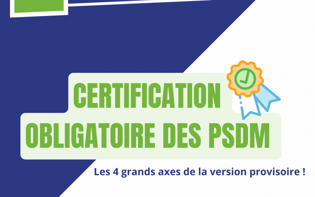 Référentiel provisoire de Certification PSDM